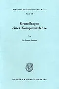 E-Book (pdf) Grundfragen einer Kompetenzlehre. von Rupert Stettner