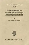 E-Book (pdf) Unternehmensordnung und tarifvertragliche Mitbestimmung. von Horst Steinmann
