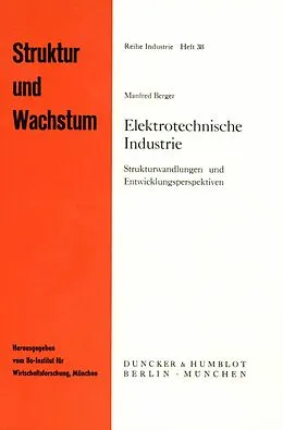 E-Book (pdf) Elektrotechnische Industrie. von Manfred Berger