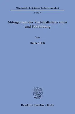 E-Book (pdf) Miteigentum der Vorbehaltslieferanten und Poolbildung. von Rainer Heß