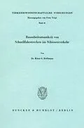 E-Book (pdf) Raumbedeutsamkeit von Schnellfahrstrecken im Schienenverkehr. von Klaus G. Hoffmann