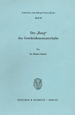 E-Book (pdf) Der »Rang« des Geschiedenenunterhalts. von Michael Schmitt