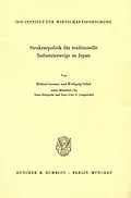 E-Book (pdf) Strukturpolitik für traditionelle Industriezweige in Japan. von Wolfgang Ochel