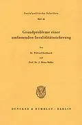 E-Book (pdf) Grundprobleme einer umfassenden Invaliditätssicherung. von J. Heinz Müller