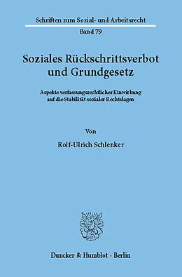 E-Book (pdf) Soziales Rückschrittsverbot und Grundgesetz. von Rolf-Ulrich Schlenker