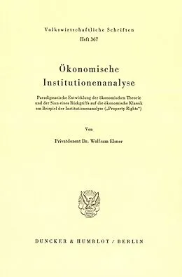 E-Book (pdf) Ökonomische Institutionenanalyse. von Wolfram Elsner
