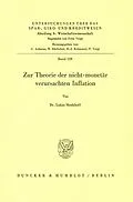 E-Book (pdf) Zur Theorie der nicht-monetär verursachten Inflation. von Lukas Menkhoff