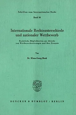 E-Book (pdf) Internationale Rechtsunterschiede und nationaler Wettbewerb. von Klaus-Georg Mook