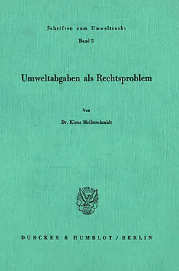 E-Book (pdf) Umweltabgaben als Rechtsproblem. von Klaus Meßerschmidt