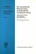 E-Book (pdf) Die transzendentale Phänomenologie als philosophische Grundlagenforschung, von Wolfgang H. Gleixner