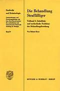 E-Book (pdf) Die Behandlung Straffälliger. von Helmut Kury