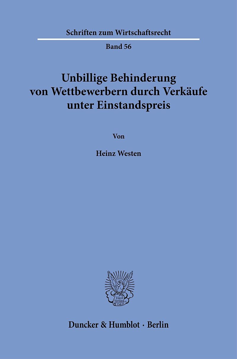 Unbillige Behinderung von Wettbewerbern durch Verkäufe unter Einstandspreis.