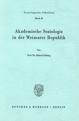 E-Book (pdf) Akademische Soziologie in der Weimarer Republik. von Erhard Stölting
