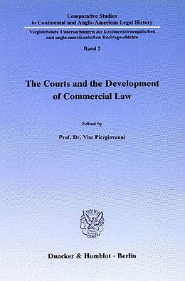 E-Book (pdf) The Courts and the Development of Commercial Law. von 