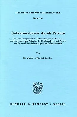 E-Book (pdf) Gefahrenabwehr durch Private. von Christian-Dietrich Bracher