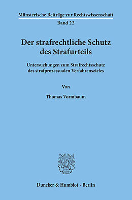 E-Book (pdf) Der strafrechtliche Schutz des Strafurteils. von Thomas Vormbaum