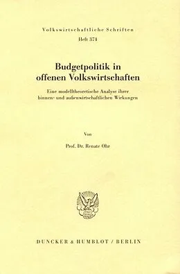 E-Book (pdf) Budgetpolitik in offenen Volkswirtschaften. von Renate Ohr