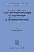 E-Book (pdf) Der verfassungsrechtliche Schutz von Altersrentenansprüchen und -anwartschaften in Italien und in der Bundesrepublik Deutschland sowie deren Schutz im Rahmen der Europäischen Menschenrechtskonvention. von Winfried Boecken