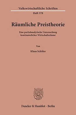 E-Book (pdf) Räumliche Preistheorie. von Klaus Schöler