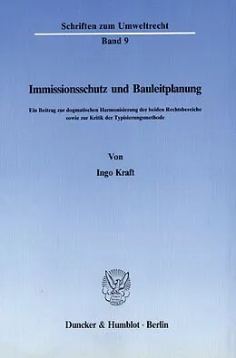 E-Book (pdf) Immissionsschutz und Bauleitplanung. von Ingo Kraft