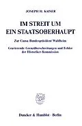 E-Book (pdf) Im Streit um ein Staatsoberhaupt. von Joseph H. Kaiser