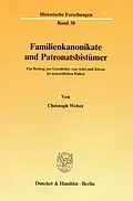 E-Book (pdf) Familienkanonikate und Patronatsbistümer. von Christoph Weber