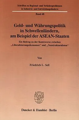 E-Book (pdf) Geld- und Währungspolitik in Schwellenländern, am Beispiel der ASEAN-Staaten. von Friedrich L. Sell