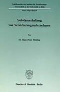 E-Book (pdf) Substanzerhaltung von Versicherungsunternehmen. von Hans-Peter Mehring