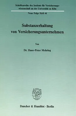 E-Book (pdf) Substanzerhaltung von Versicherungsunternehmen. von Hans-Peter Mehring