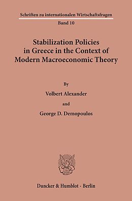eBook (pdf) Stabilization Policies in Greece in the Context of Modern Macroeconomic Theory. de George D. Demopoulos