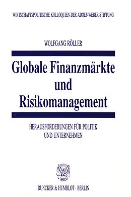 E-Book (pdf) Globale Finanzmärkte und Risikomanagement. von Wolfgang Röller