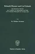 E-Book (pdf) Helmuth Plessner und Carl Schmitt. von Rüdiger Kramme