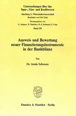 E-Book (pdf) Ausweis und Bewertung neuer Finanzierungsinstrumente in der Bankbilanz. von Armin Schwarze