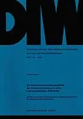 E-Book (pdf) Die Einkommensverteilungseffekte der Staatsverschuldung in einer unterbeschäftigten Wirtschaft. von Rudolf Zwiener