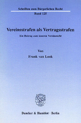 E-Book (pdf) Vereinsstrafen als Vertragsstrafen. von Frank van Look