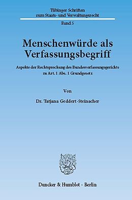E-Book (pdf) Menschenwürde als Verfassungsbegriff. von Tatjana Geddert-Steinacher