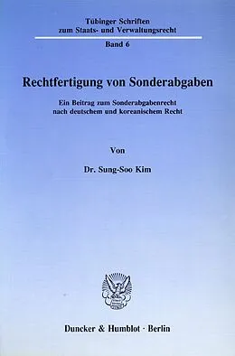 E-Book (pdf) Rechtfertigung von Sonderabgaben. von Sung-Soo Kim