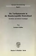 E-Book (pdf) Die Tarifautonomie in der Bundesrepublik Deutschland. von Gerhard Müller