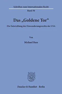 E-Book (pdf) Das »Goldene Tor«. von Michael Bass