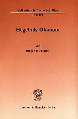 E-Book (pdf) Hegel als Ökonom. von Birger P. Priddat