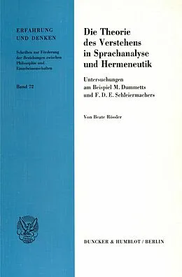 E-Book (pdf) Die Theorie des Verstehens in Sprachanalyse und Hermeneutik. von Beate Rössler