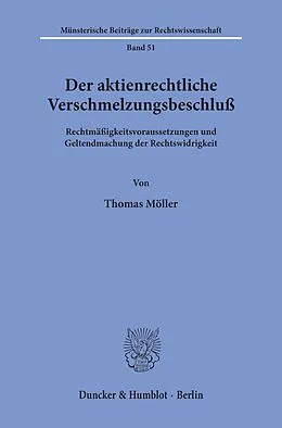 E-Book (pdf) Der aktienrechtliche Verschmelzungsbeschluß. von Thomas Möller