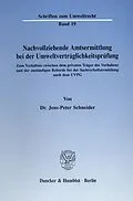 E-Book (pdf) Nachvollziehende Amtsermittlung bei der Umweltverträglichkeitsprüfung. von Jens-Peter Schneider