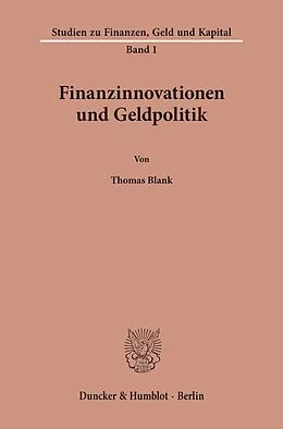 E-Book (pdf) Finanzinnovationen und Geldpolitik. von Thomas Blank