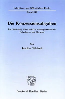 E-Book (pdf) Die Konzessionsabgaben. von Joachim Wieland