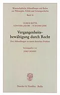E-Book (pdf) Vergangenheitsbewältigung durch Recht. von Eckhard Jesse