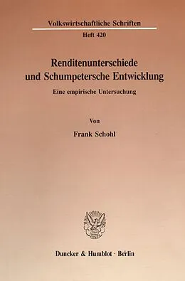 E-Book (pdf) Renditenunterschiede und Schumpetersche Entwicklung. von Frank Schohl