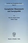 E-Book (pdf) Europäischer Binnenmarkt und Energiepolitik. von Stefan Langer