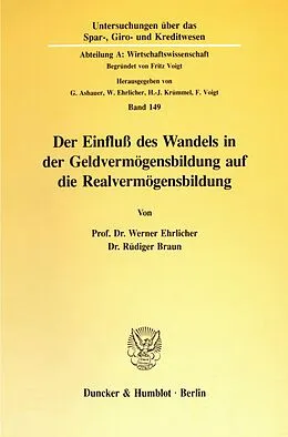 E-Book (pdf) Der Einfluß des Wandels in der Geldvermögensbildung auf die Realvermögensbildung. von Rüdiger Braun