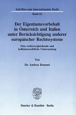 E-Book (pdf) Der Eigentumsvorbehalt in Österreich und Italien unter Berücksichtigung anderer europäischer Rechtssysteme. von Andrea Bonomi